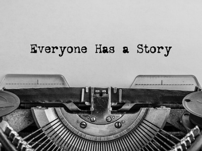 Everyone Has a Story